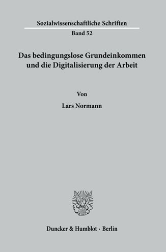 Cover for Lars Normann · Das Bedingungslose Grundeinkommen Und Die Digitalisierung Der Arbeit (Taschenbuch) (2021)