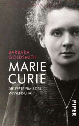 Cover for Barbara Goldsmith · Piper.7324 Goldsmith.Marie Curie (Book)