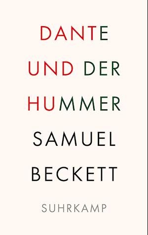 Dante und der Hummer - Samuel Beckett - Books - Suhrkamp - 9783518243244 - October 25, 2022