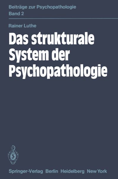 Cover for R Luthe · Strukturale System Der Psychopathologie (Paperback Book) [German edition] (1982)