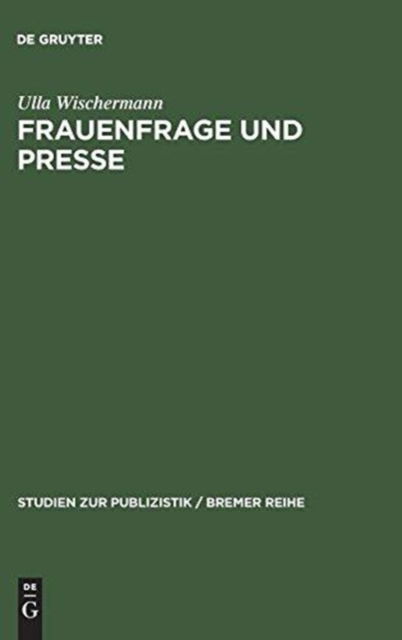 Cover for Ulla Wischermann · Frauenfrage und Presse (Hardcover Book) (1983)
