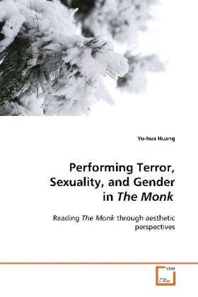 Cover for Huang · Performing Terror, Sexuality, and (Bok)