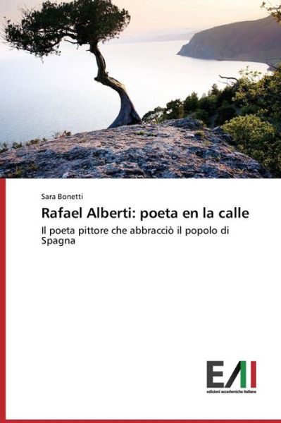 Cover for Bonetti Sara · Rafael Alberti: Poeta en La Calle (Paperback Book) (2015)