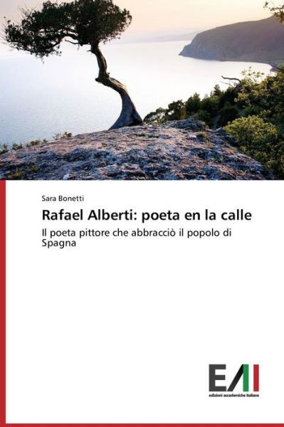 Cover for Bonetti Sara · Rafael Alberti: Poeta en La Calle (Pocketbok) (2015)