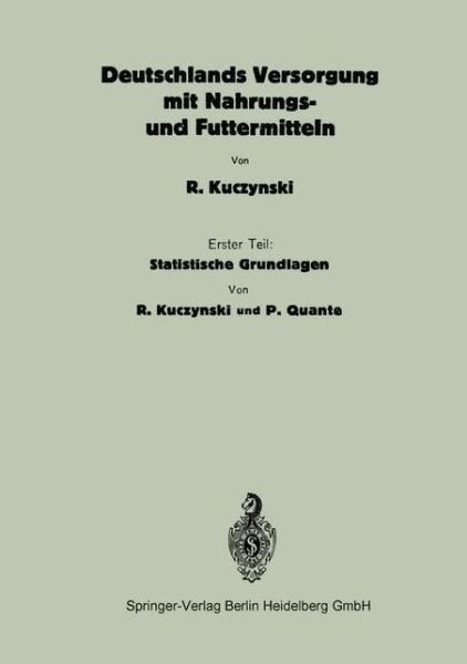 Cover for Kuczynski · Deutschlands Versorgung mit Nahrungs und Futtermitteln (Book) (1927)