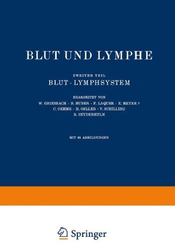 Cover for Na Griesbach · Blut Und Lymphe: Zweiter Teil Blut - Lymphsystem (Paperback Book) [Softcover Reprint of the Original 1st 1928 edition] (1928)