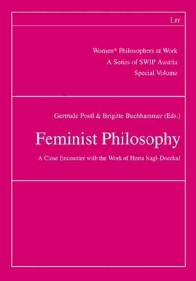 Feminist Philosophy - LIT Verlag - Books - Lit Verlag - 9783643912244 - April 1, 2022