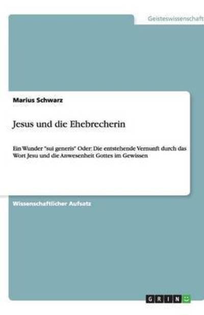 Cover for Schwarz · Jesus und die Ehebrecherin (Book) (2012)