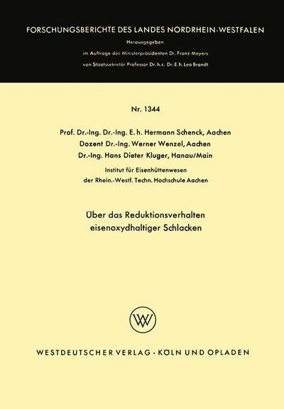 Cover for Hermann Schenck · UEber Das Reduktionsverhalten Eisenoxydhaltiger Schlacken - Forschungsberichte Des Landes Nordrhein-Westfalen (Pocketbok) [1964 edition] (1964)