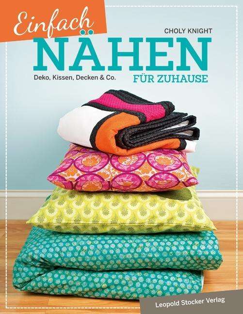 Cover for Knight · Einfach nähen für Zuhause (Book)