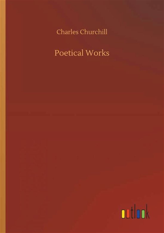 Cover for Churchill · Poetical Works (Bok) (2018)