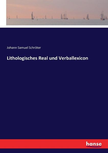 Cover for Schröter · Lithologisches Real und Verbal (Book) (2016)