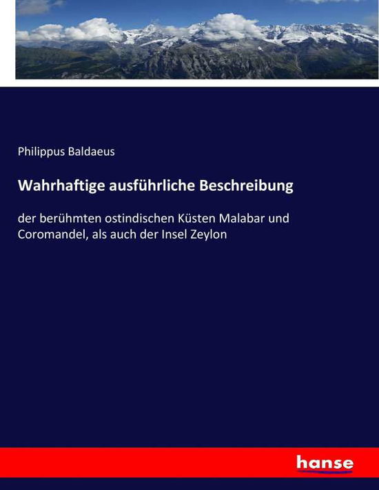 Cover for Baldaeus · Wahrhaftige ausführliche Besch (Book) (2017)