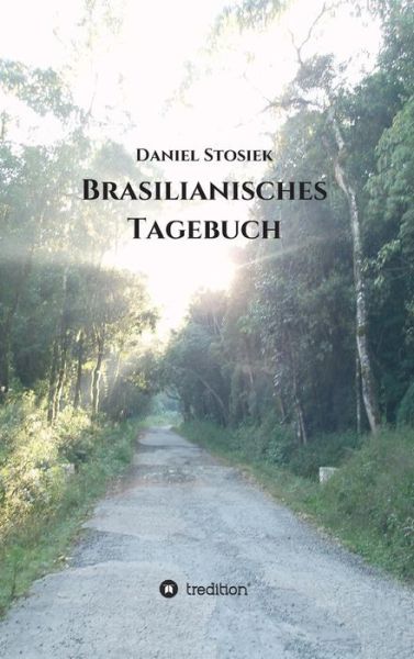 Cover for Stosiek · Brasilianisches Tagebuch (Book) (2018)