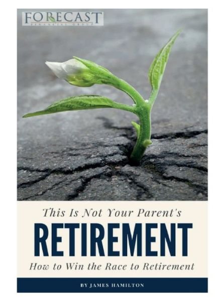 Cover for James Hamilton · This is Not Your Parent's Retirement (Pocketbok) (2018)