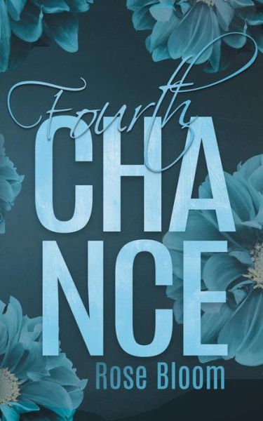 Cover for Bloom · Fourth Chance (Book)