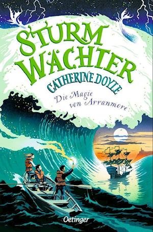 Cover for Catherine Doyle · Sturmwächter 2. Die Magie von Arranmore (Taschenbuch) (2022)