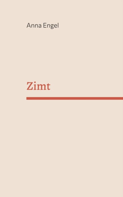 Cover for Anna Engel · Zimt (Paperback Book) (2021)