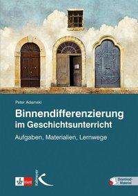 Binnendifferenzierung im Geschi - Adamski - Bøger -  - 9783772711244 - 