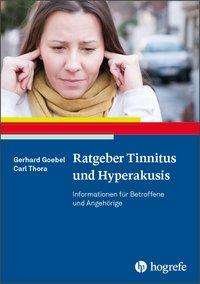 Ratgeber Tinnitus und Hyperakusi - Goebel - Livros -  - 9783801718244 - 