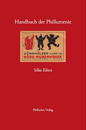 Cover for Silke Eilers · Handbuch der Phillumenie. (N/A) (2003)