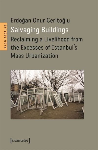 Cover for Erdogan Onur Ceritoglu · Salvaging Buildings (Book) (2023)