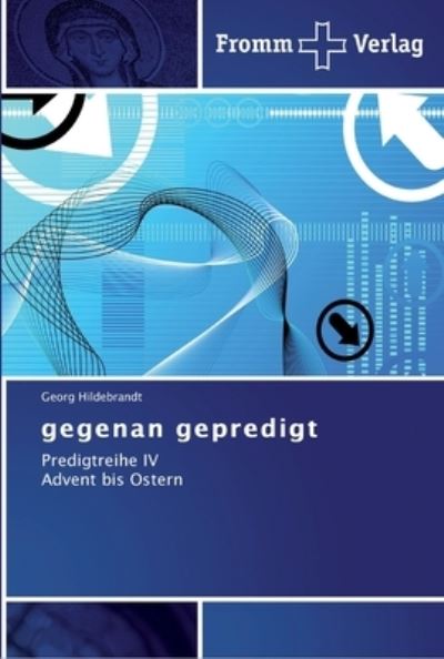 Cover for Hildebrandt · Gegenan Gepredigt (Book) (2011)