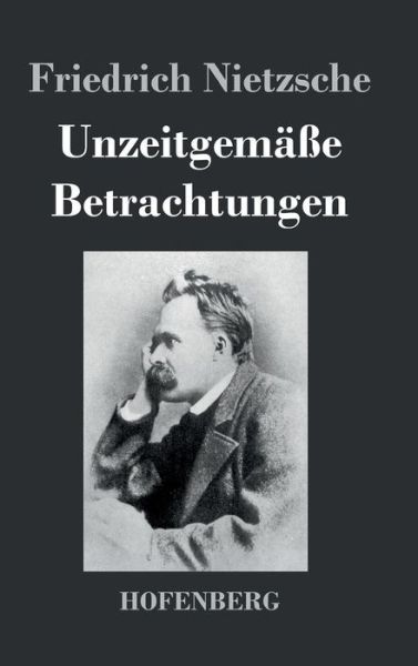 Cover for Nietzsche · Unzeitgemäße Betrachtungen (Book) (2014)