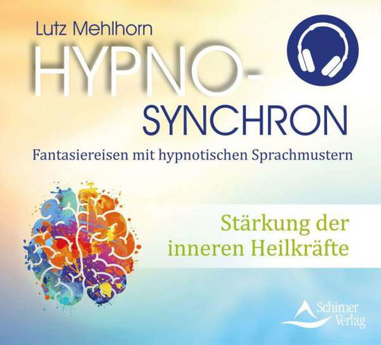 Cover for Lutz Mehlhorn · Stärkung der inneren Heilkräfte (CD) (2021)