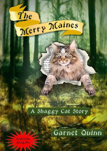 Cover for Garnet Quinn · The Merry Maines: A Shaggy Cat Story (Paperback Book) [German edition] (2012)