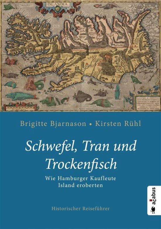Cover for Bjarnason · Schwefel, Tran und Trockenfis (Book)