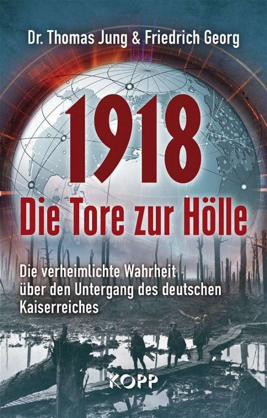 Cover for Jung · 1918 - Die Tore zur Hölle (Bok)