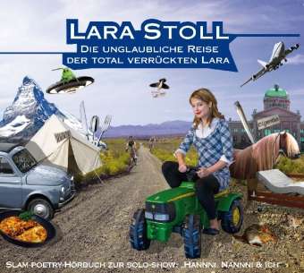 Cover for Lara Stoll · Die unglaubliche Reise der total verrückten Lara (CD) (2010)