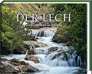 Der Lech - Mark Robertz - Books - Tecklenborg, B - 9783949076244 - June 18, 2024