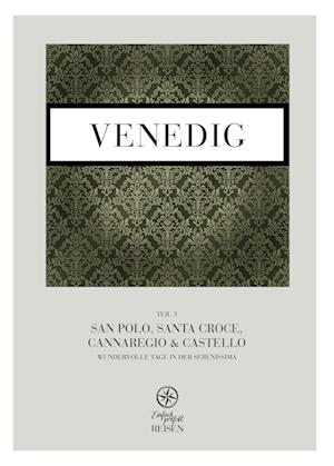 Cover for Martin Büchele · Venedig Teil 3 – San Polo, Santa Croce, Cannaregio &amp; Castello (Bok) (2024)