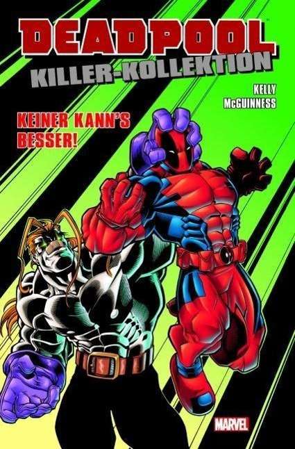 Cover for Kelly · Deadpool Killer-Kollektion.3 (Book)