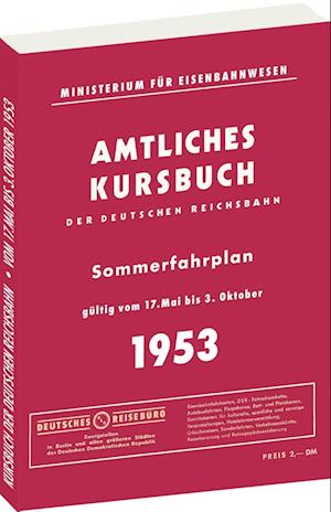 Cover for Harald Rockstuhl · Kursbuch der Deutschen Reichsbahn - Sommerfahrplan 1953 (Paperback Book) (2022)