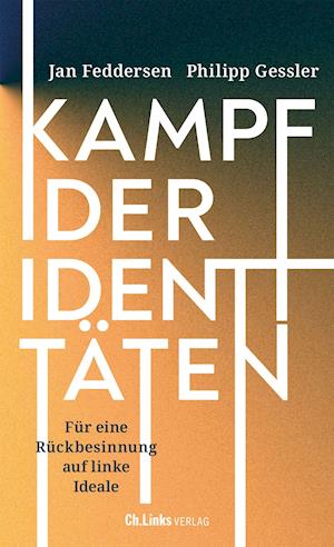 Kampf der Identitäten - Jan Feddersen - Books - Christoph Links Verlag - 9783962891244 - October 11, 2021