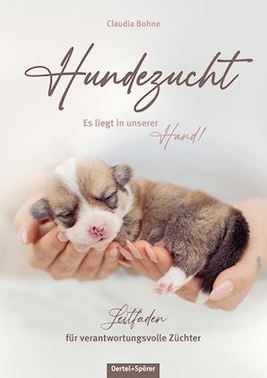 Cover for Claudia Bohne · Hundezucht. Es liegt in unserer Hand! (Bok) (2022)