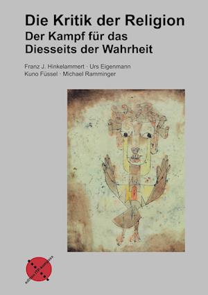 Cover for Franz J. Hinkelammert · Die Kritik der Religion (Paperback Book) (2017)