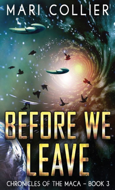 Before We Leave - Mari Collier - Books - Next Chapter - 9784824110244 - November 10, 2021