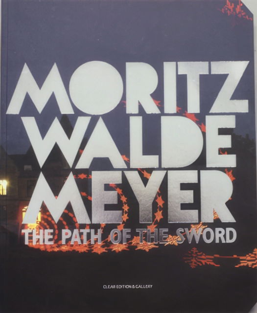 Cover for Moritz Waldemeyer · The Path of The Sword (Paperback Book) (2013)