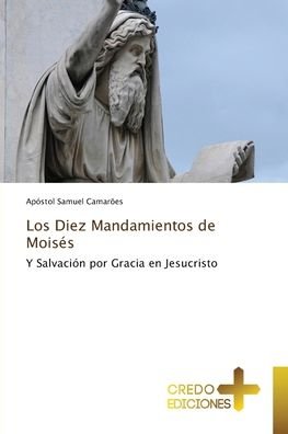 Cover for Apóstol Samuel Camarões · Los Diez Mandamientos de Moises (Paperback Book) (2021)