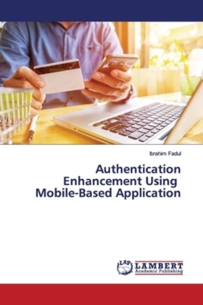 Cover for Fadul · Authentication Enhancement Using (Book) (2019)