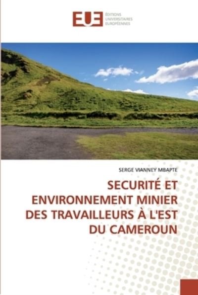 Cover for Mbapte · Securité et Environnement Minier (Book) (2020)