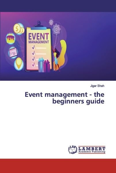 Cover for Shah · Event management - the beginners g (Buch) (2019)