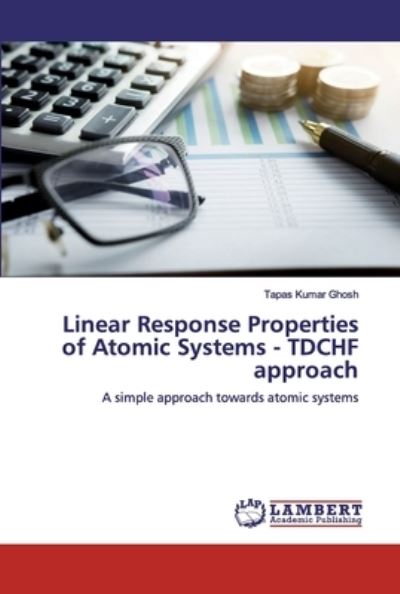 Linear Response Properties of Ato - Ghosh - Kirjat -  - 9786200305244 - keskiviikko 25. syyskuuta 2019