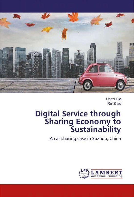 Digital Service through Sharing Eco - Dia - Bøker -  - 9786202062244 - 