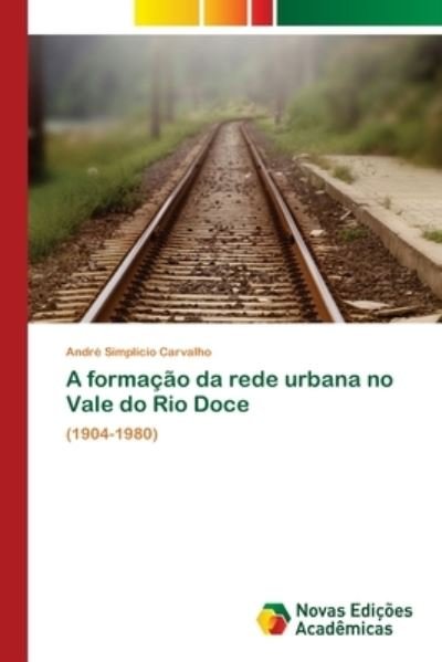 Cover for Carvalho · A formação da rede urbana no V (Buch) (2020)
