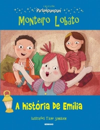 Cover for Monteiro Lobato · Colecao Pirlimpimpim a Historia de Emilia (Paperback Book) (2021)